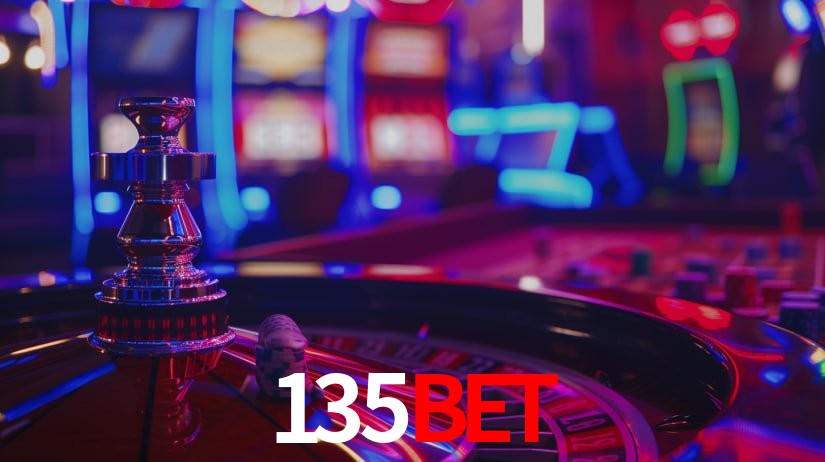 135Bet: Jogos de Caça-Níqueis-Altas Recompensas, Roleta-Velocidade, Blackjack-Desafios Máximos